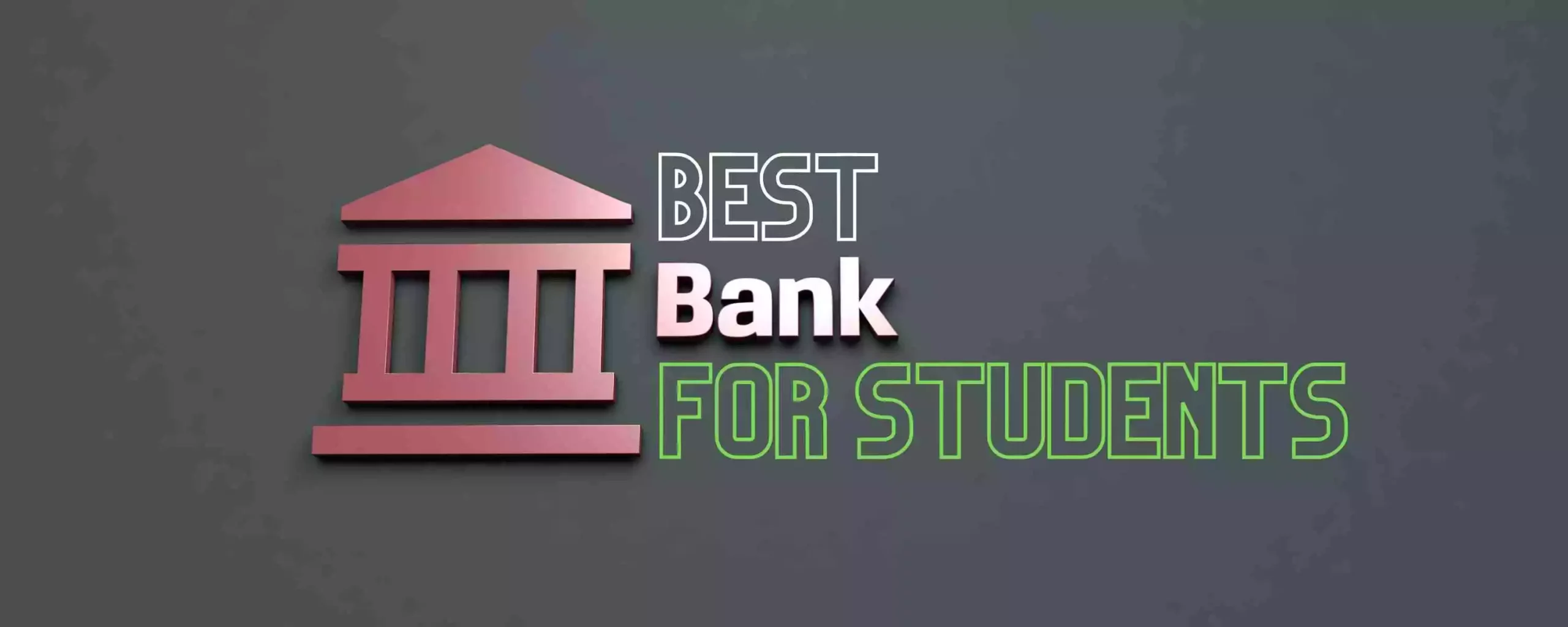 Best Bank Accounts for Pakistani Students