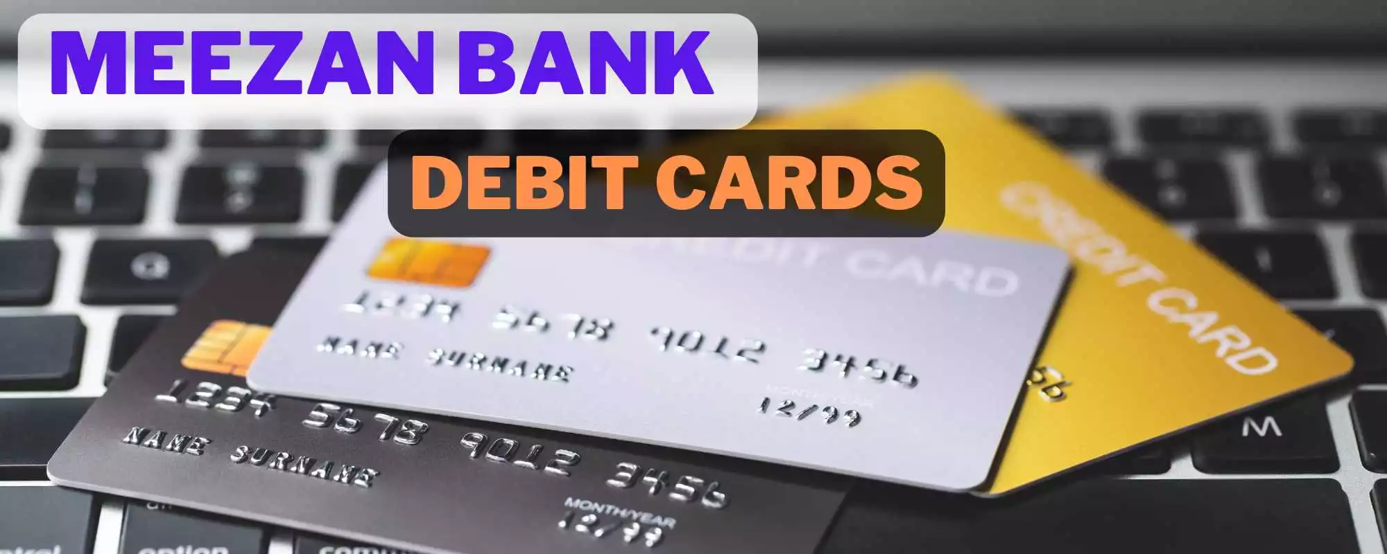 Meezan Bank Debit Cards